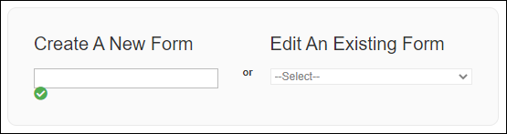 Create_New_Form_or_Edit_Existing_Form_Apr2023.png